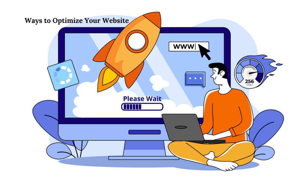 Ways to Optimize Your Website